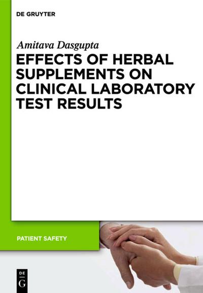 Effects of Herbal Supplements on Clinical Laboratory Test Results