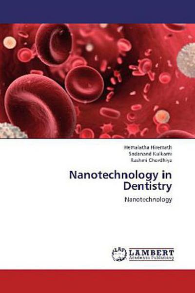 Nanotechnology in Dentistry