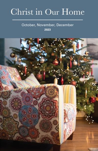 Christ in Our Home: Oct-Dec 2023