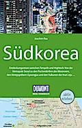 DuMont Reise-Handbuch Reiseführer Südkorea