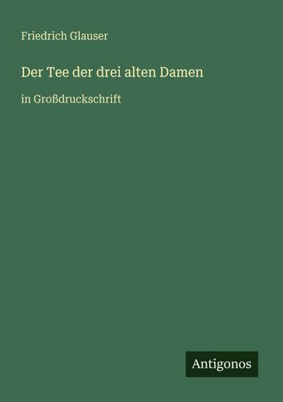Der Tee der drei alten Damen