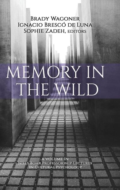 Memory in the Wild (hc)