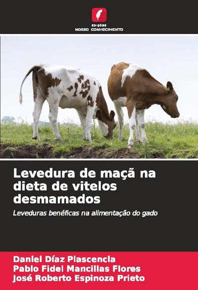 Levedura de maçã na dieta de vitelos desmamados