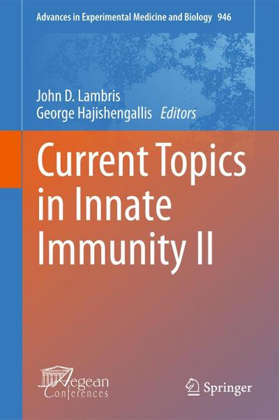 Current Topics in Innate Immunity II