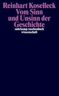 Vom Sinn und Unsinn der Geschichte