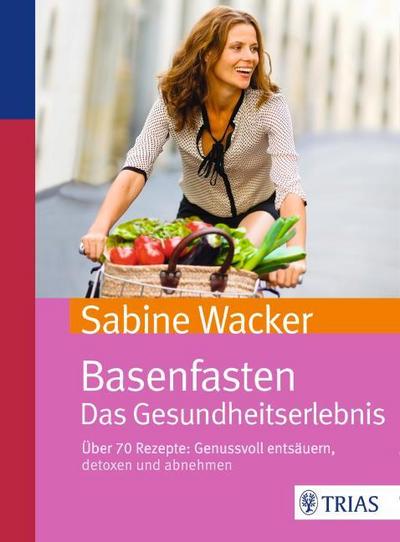 Basenfasten - Das Gesundheitserlebnis
