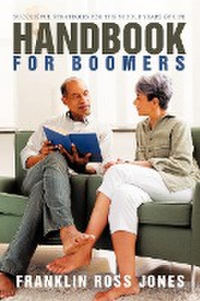 Handbook for Boomers - Franklin Ross Jones