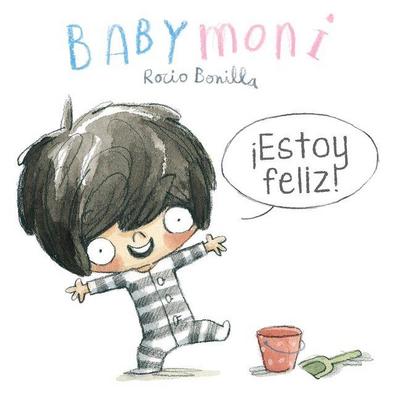 Babymoni: ¡Soy Feliz!