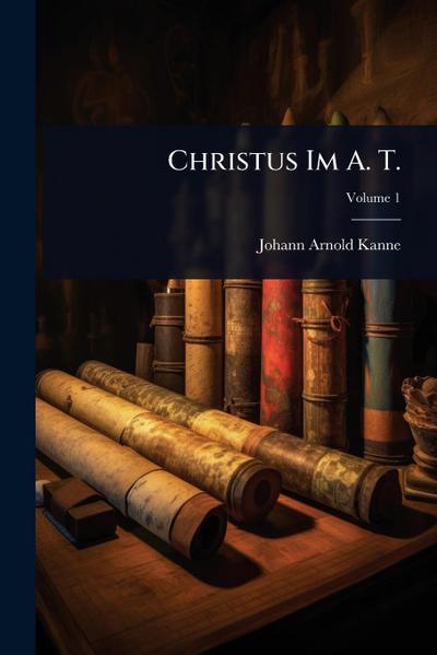 Christus Im A. T.