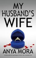 My Husband’s Wife