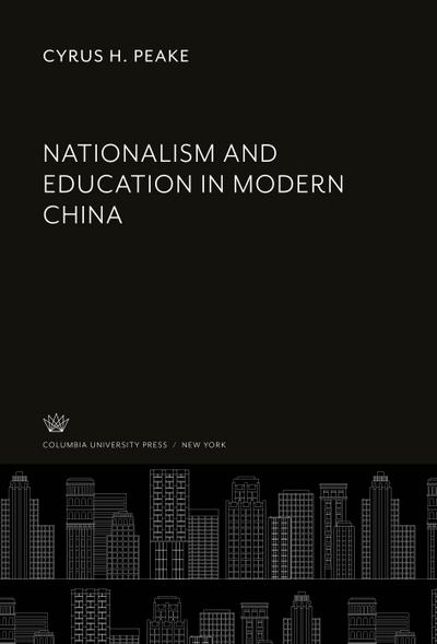 Nationalism and Education in Modern China