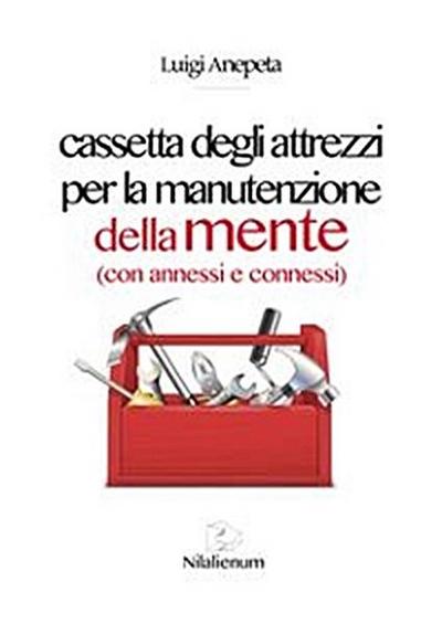 Cassetta degli attrezzi per la manutenzione della mente