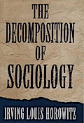 The Decomposition of Sociology