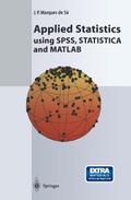 Applied Statistics Using SPSS, STATISTICA and MATLAB