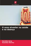 O osso alveolar na saúde e na doença