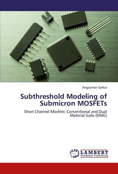 Subthreshold Modeling of Submicron MOSFETs