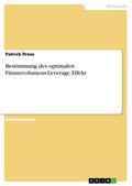 Bestimmung des optimalen Finanzvolumens-Leverage Effekt