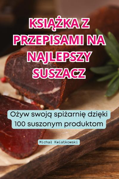 KSI¿¿KA Z PRZEPISAMI NA NAJLEPSZY SUSZACZ