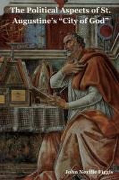 The Political Aspects of St. Augustine’s City of God