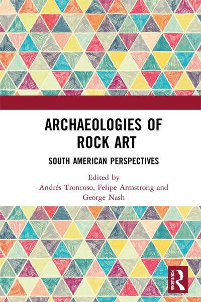 Archaeologies of Rock Art