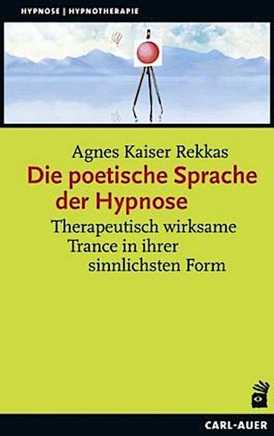 Die poetische Sprache der Hypnose