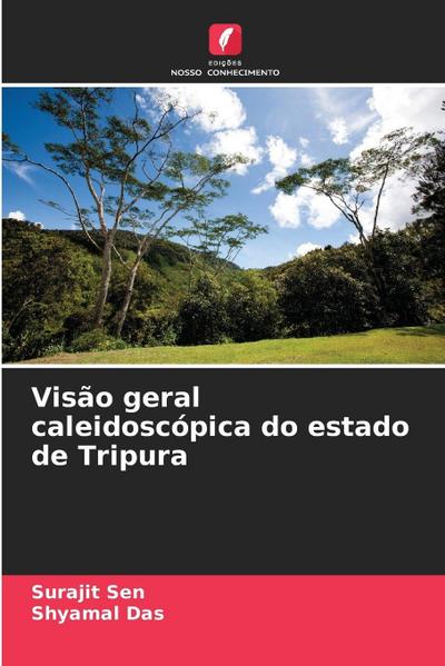 Visão geral caleidoscópica do estado de Tripura