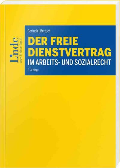 Der freie Dienstvertrag im Arbeits- und Sozialrecht
