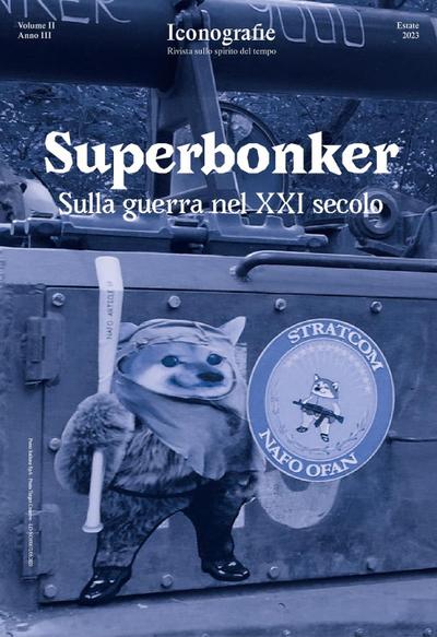 Superbonker. Sulla guerra nel XXI secolo