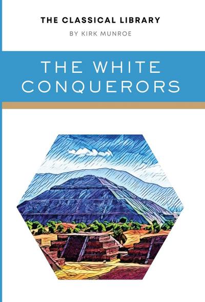 The White Conquerors
