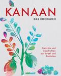 Kanaan - das israelisch-palästinensische Kochbuch von Oz Ben David | Ebook