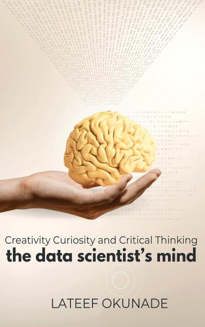 The Data Scientist’s Mind