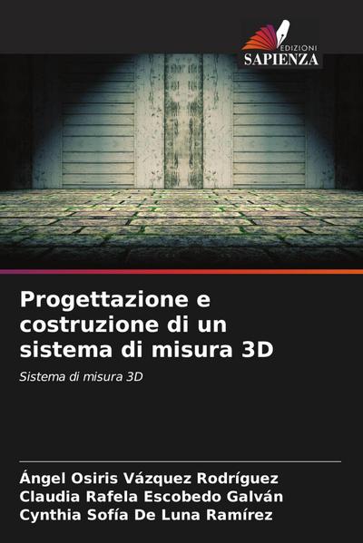 Progettazione e costruzione di un sistema di misura 3D