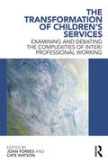 The Transformation of Children’s Services