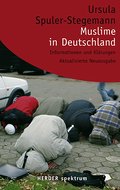 Muslime in Deutschland - Ursula Spuler-Stegemann