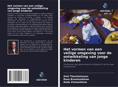Het vormen van een veilige omgeving voor de ontwikkeling van jonge kinderen