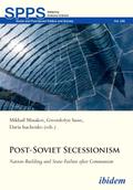 Post-Soviet Secessionism