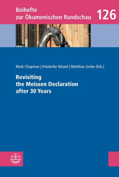 Revisiting the Meissen Declaration after 30 Years