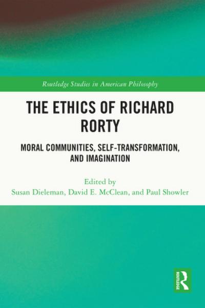 The Ethics of Richard Rorty