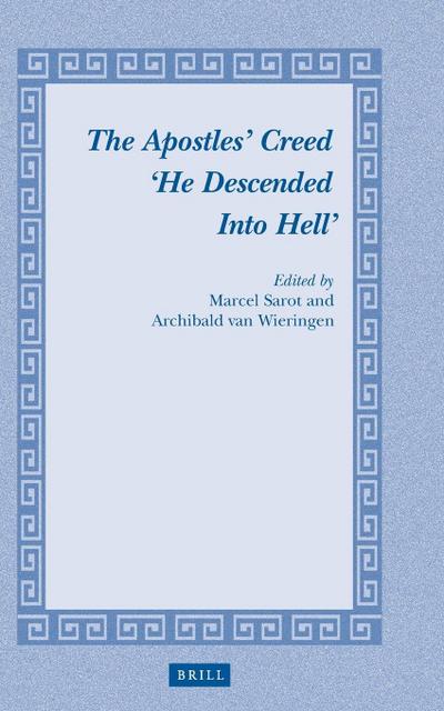 The Apostles’ Creed ’He Descended Into Hell’