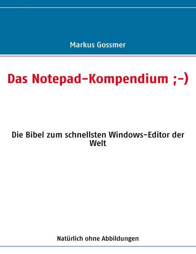 Das Notepad-Kompendium ;-)