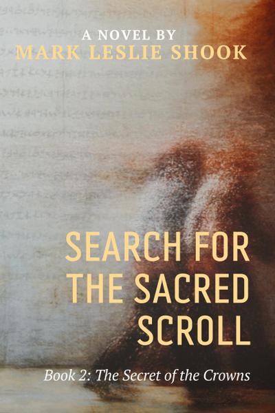 The Secret of the Crowns (Search for the Sacred Scroll, #2)