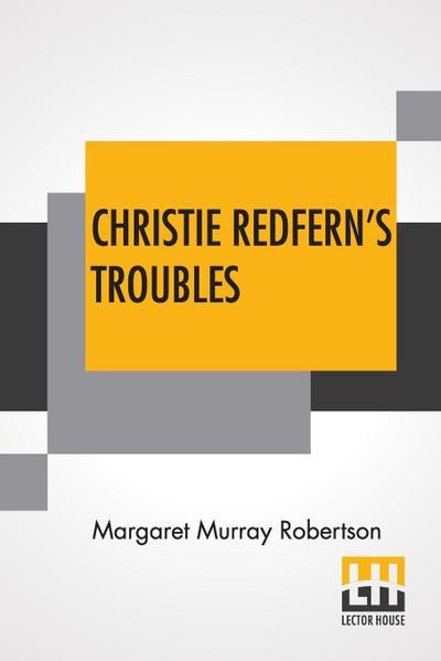 Christie Redfern’s Troubles