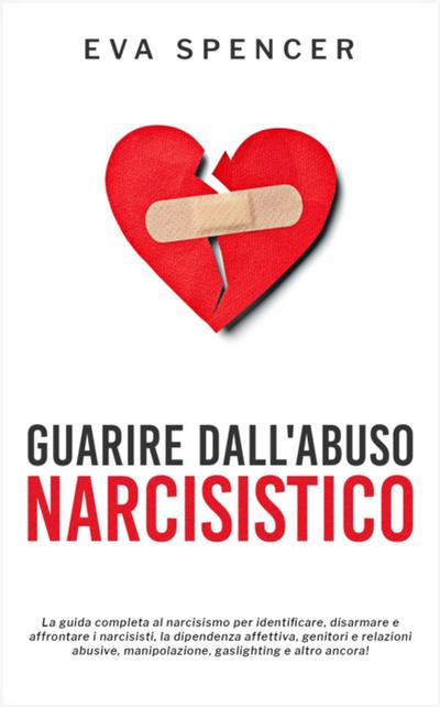 Guarire dall’abuso narcisistico