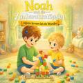 Noah und die Zauberohrstöpsel