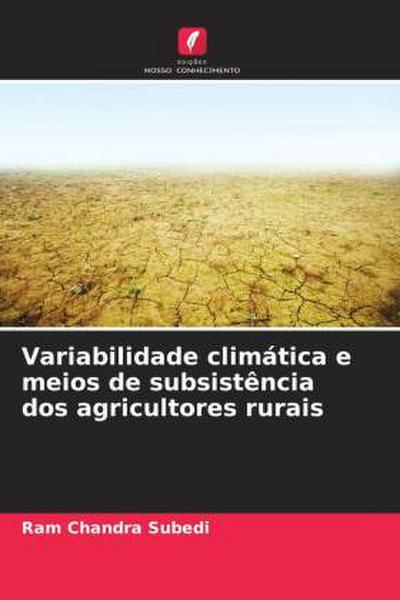 Variabilidade climática e meios de subsistência dos agricultores rurais
