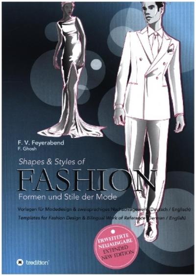 Shapes & Styles of Fashion - Formen und Stile der Mode