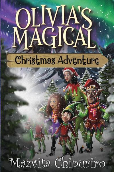 Olivia’s Magical Christmas Adventure