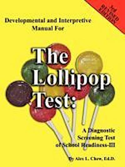 Developmental and Interpretive Manual for the Lollipop Test