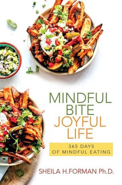 Mindful Bite, Joyful Life