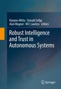 Robust Intelligence and Trust in Autonomous System